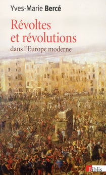 Révoltes et révolutions dans l?Europe moderne (XVIe-XVIIIe siècle)