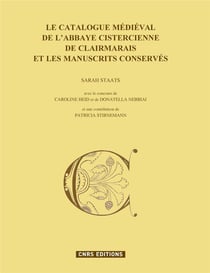 Le catalogue de la bibliothèque médiévale de l'abbaye cistercienne de Clairmarais