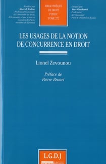 Les usages de la notion de concurrence en droit - vol272