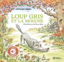 Loup Gris et la mouche