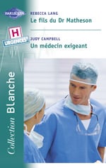 Le fils du dr matheson - un medecin exigeant