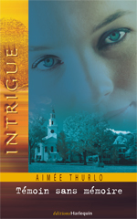 Temoin sans memoire