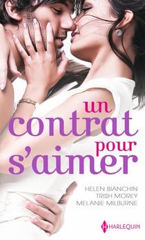 Un contrat pour s'aimer - un bouleversant marché, maîtresse d'un play-boy, le désir sur contrat