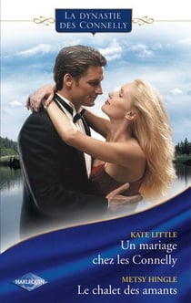 Un mariage chez les connelly - le châlet des amants