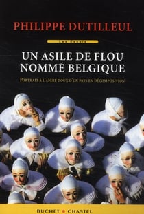 Un asile de flou nommé Belgique
