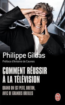 Comment réussir à la télévision quand on est petit, breton, avec de grandes oreilles