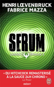 Serum saison 1 , épisode 5