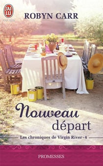 Les chroniques de Virgin River Tome 4 : un nouveau départ