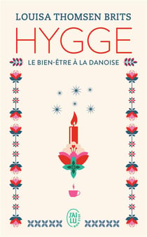 Hygge - le bien-être à la danoise