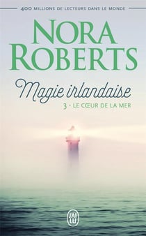 Magie irlandaise Tome 3 : le coeur de la mer