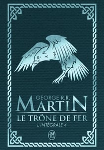 Le trône de fer : Intégrale vol.4