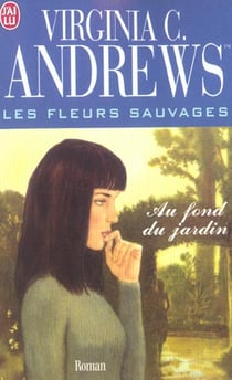 Les fleurs sauvages Tome 5 - au fond du jardin