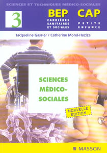 Sciences medico-sociales t.3 - bep carriere sanitaire et sociale, cap petite enfance