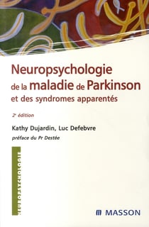 Neuropsychologie de la maladie de parkinson et des syndromes apparentés