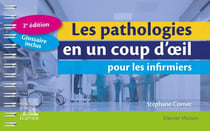 Les pathologies en un coup d'oeil pour les infirmiers (2e édition)