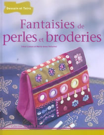 Fantaisies de perles et broderies