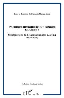 Afrique - histoire d'une longue errance