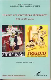 Histoire des innovations alimentaires - XIX et XX siècles