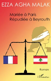 Mariée à Paris, répudiée à Beyrouth