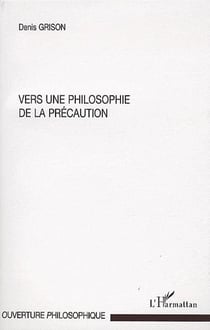 Vers une philosophie de la précaution