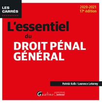 L'essentiel du droit pénal général (édition 2020/2021)