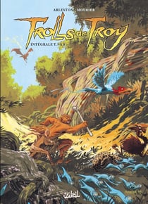Trolls de Troy : Intégrale Tomes 5 à 8