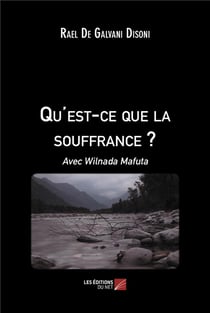 Qu'est-ce que la souffrance ? avec Wilnada Mafuta