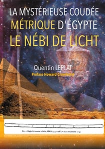 La mytérieuse coudée metrique d'Egypte : le nébi de licht