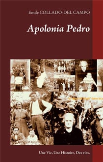 Apolonia  pedro - une vie, une histoire, des vies