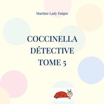Coccinella détective : tome 5