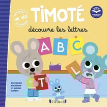 Timoté découvre les lettres : écoute aussi l'histoire