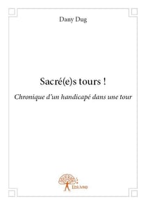 Sacré(e)s tours !