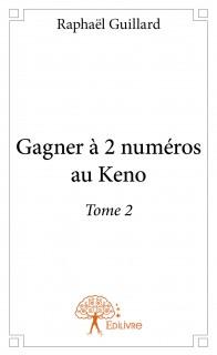 Gagner à 2 numeros au Keno t.2