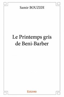 Le printemps gris de beni-barber