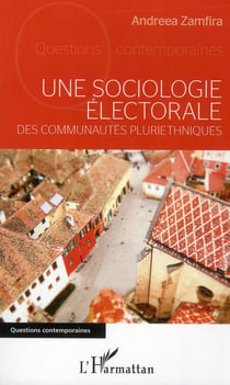 Une sociologie électorale des communautés pluriethniques