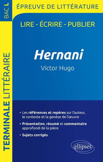 Hernani, de Victor Hugo - bac L - épreuve de littérature (édition 2020)