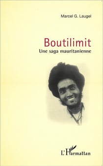 Boutilimit une saga mauritanienne