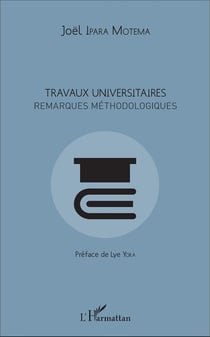 Travaux universitaires. Remarques méthodologiques