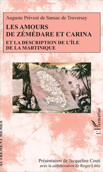 Les amours de Zémédare et Carina - et la description de l'île de la Martinique