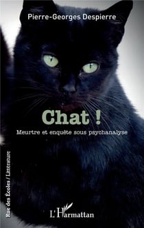 Chat ! meurtre et enquête sous psychanalyse