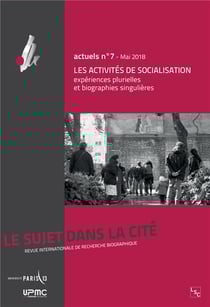 Les activités de socialisation - expériences plurielles et biographies singulières
