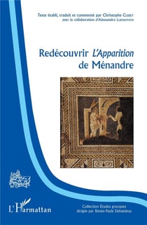 Redécouvrir l'apparition de Ménandre