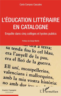 L'éducation littéraire en catalogne - enquête dans cinq collèges et lycées publics