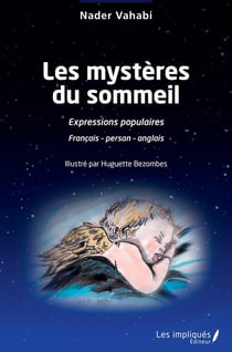 Les mystères du sommeil : expressions populaires