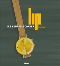 LIP - des heures à conter