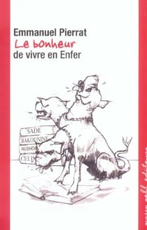 Le bonheur de vivre en enfer