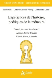 Expériences de l'histoire, poétiques de la mémoire
