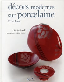 Décors modernes sur porcelaine t.2