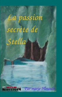 La passion secr7te de stella