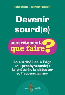 Devenir sourd(e)